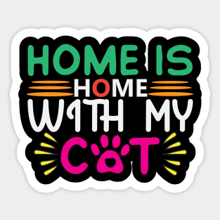 Home Is With My Cat Sticker